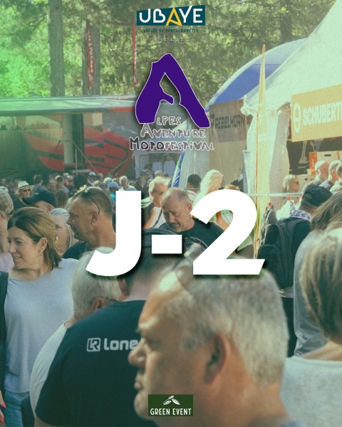 J-2 avant le alpes aventure moto festival 2024